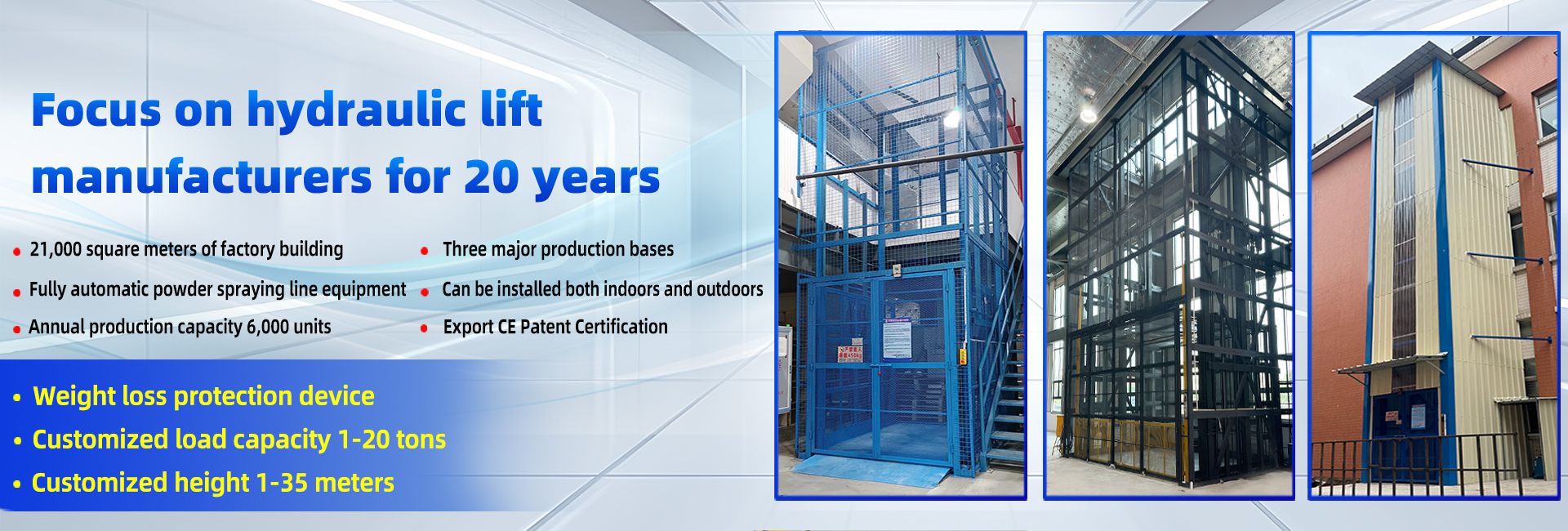 Focus on hydraulic lift manufacturers for 20 years
